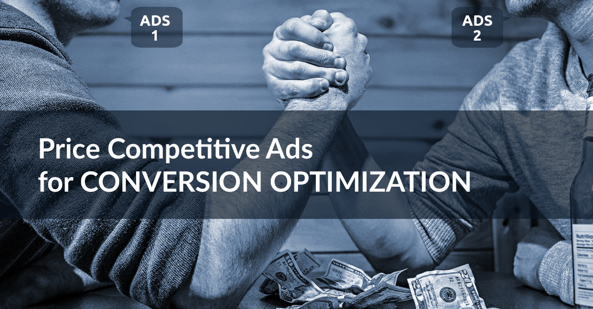 Price Competitive Ads - Conversion Optimization