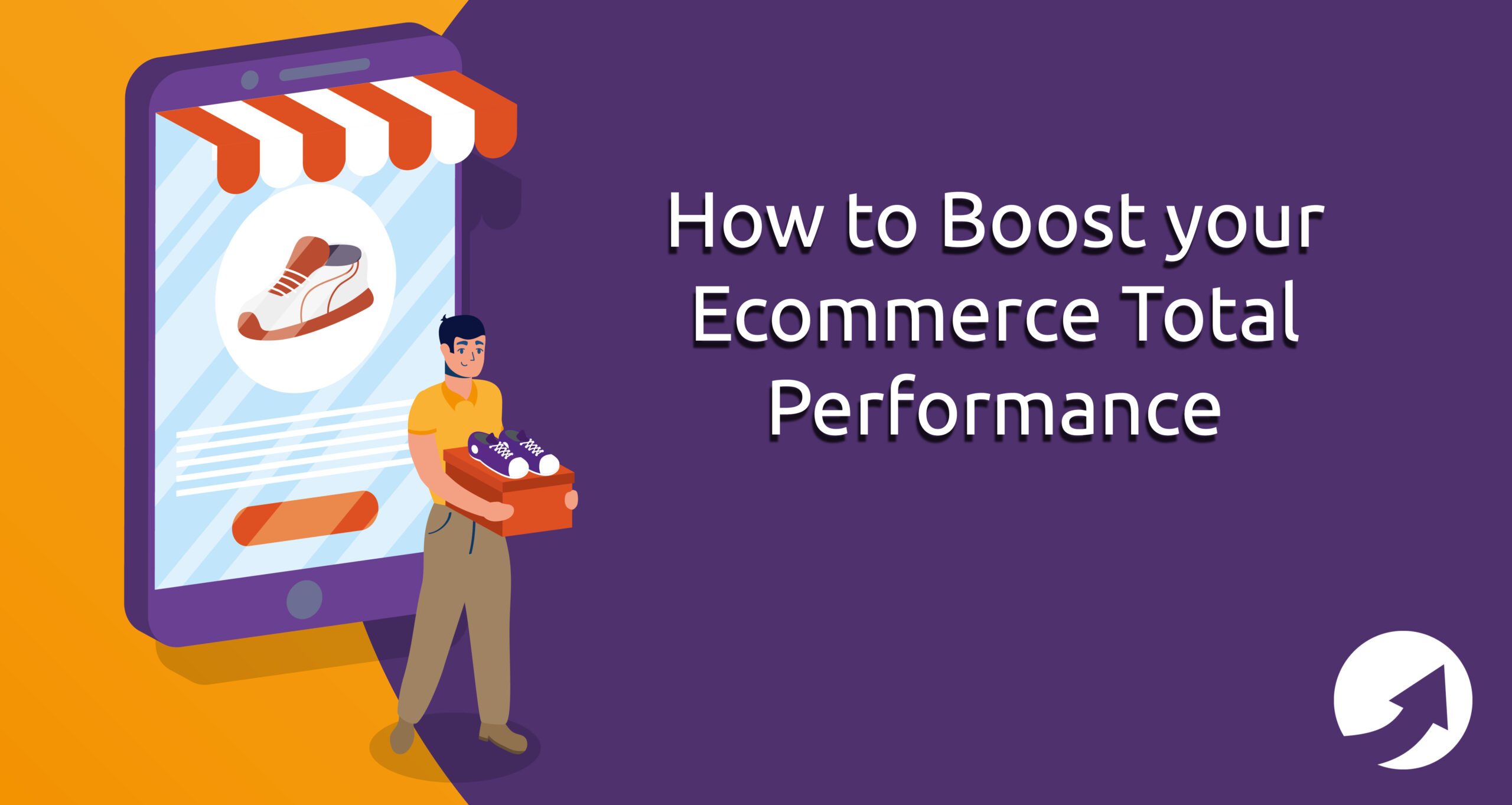 how to boost ecommerce total performance